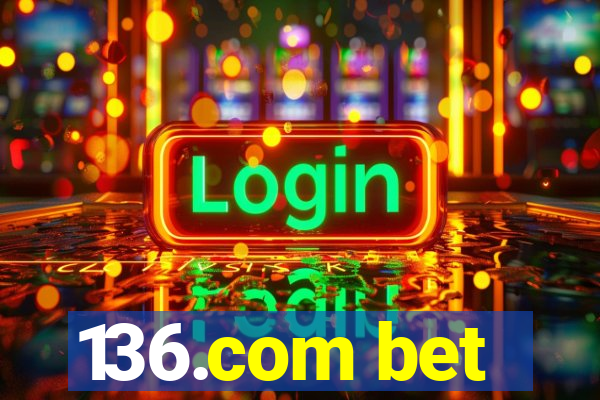 136.com bet